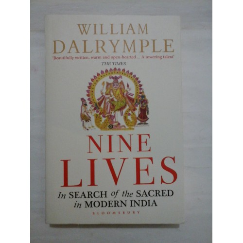 Nine lives - Wiliam Dalrymple Nine lives - Wiliam Dalrymple